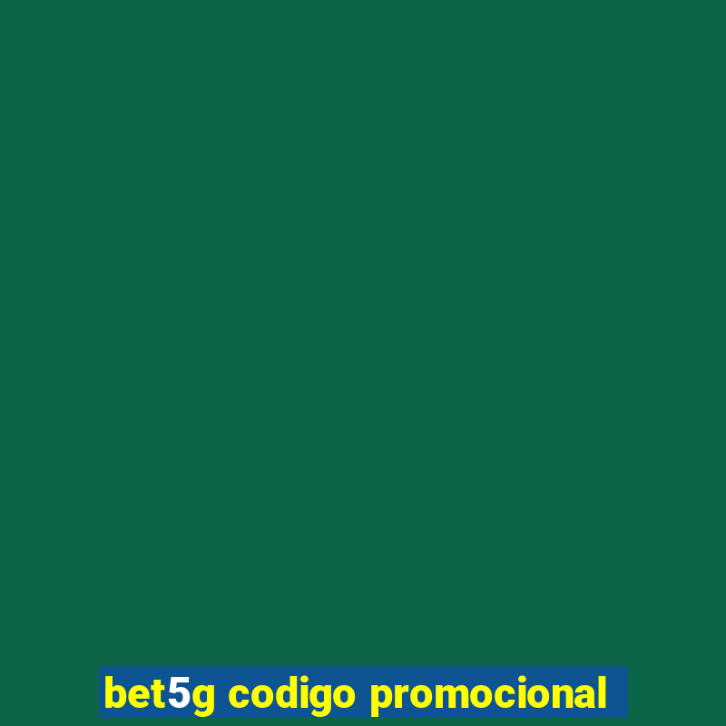 bet5g codigo promocional